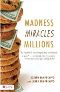 Madness, Miracles, Millions 